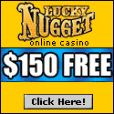 Lucky Nugget - Where anyone can strike gold